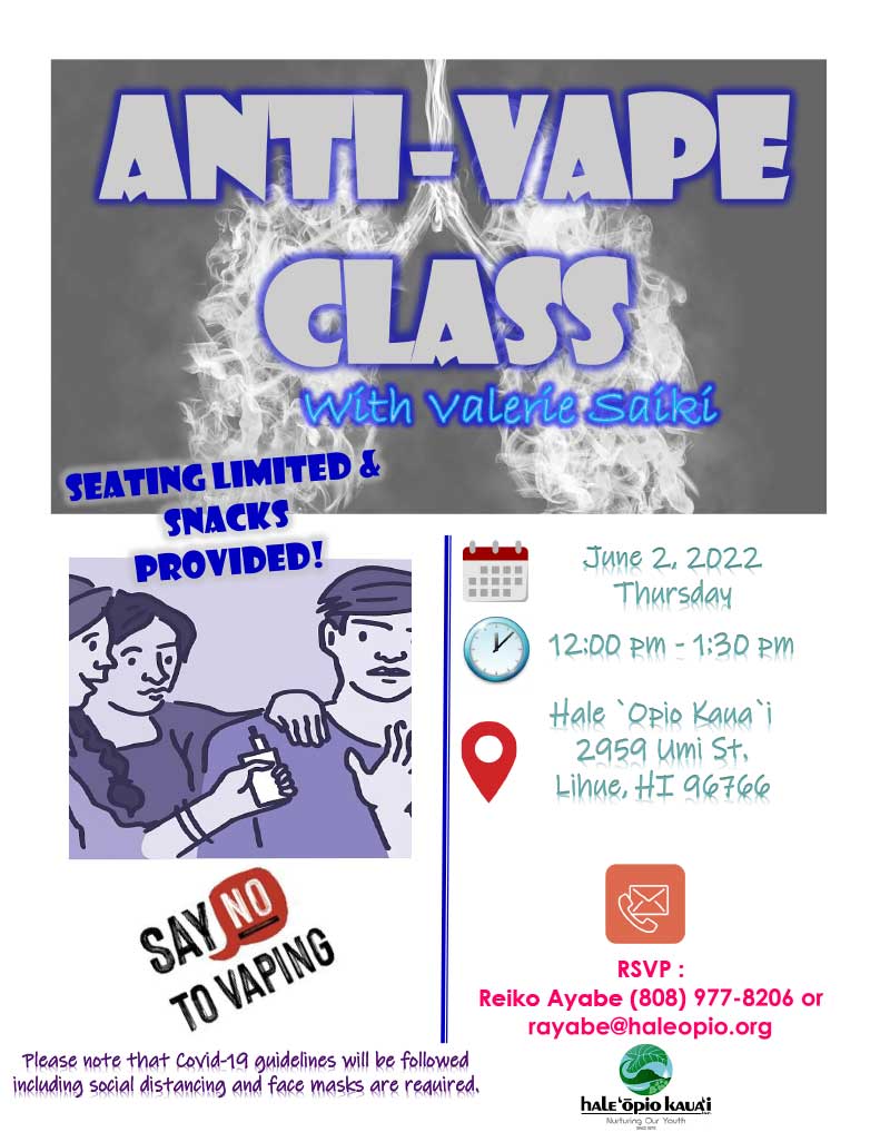 Anti-Vape Class with Valerie - Hale Opio Kauai
