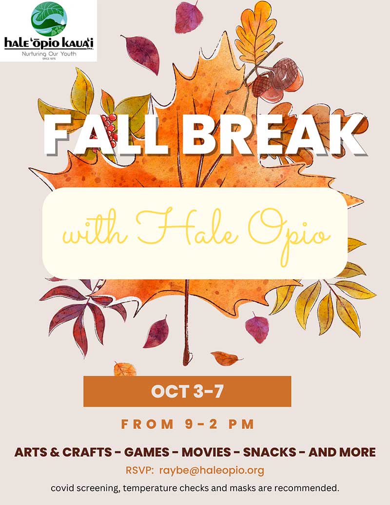 Fall Break 2022 with Hale Opio Kauai