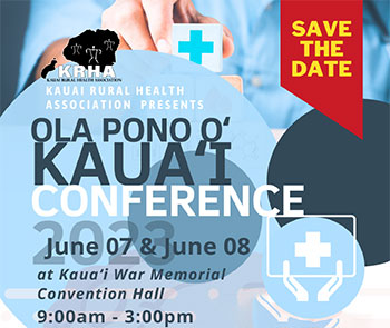 Ola Pono O’Kauai Conference 6/7-8/2023