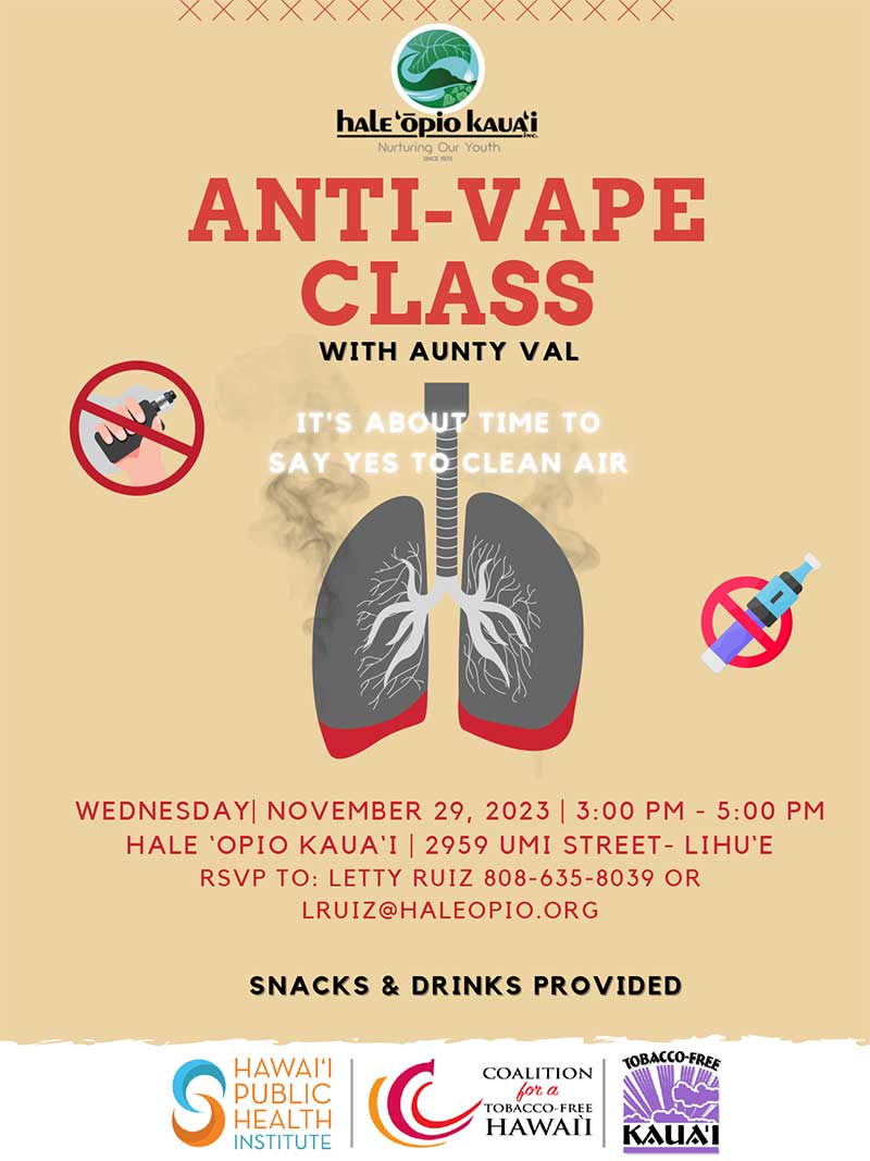 Flyer for anti-vape class with Aunty Val - Hale Opio Kauai - November, 29, 2023