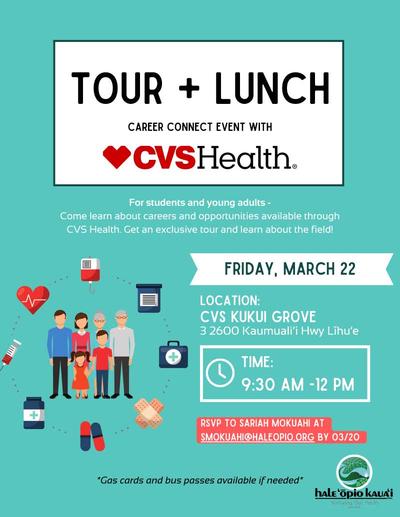 CVS Health Tour & Lunch event flyer - Hale Opio Kauai