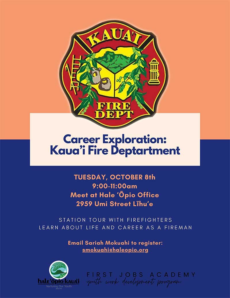 Flyer for Kauai Fire Department's Career Exploration Event. Hale Opio Kauai